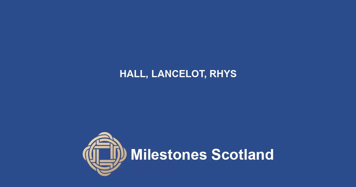 HALL, LANCELOT, RHYS