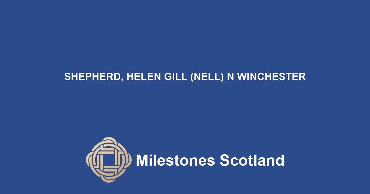 SHEPHERD, HELEN GILL (NELL) N WINCHESTER